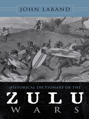 cover image of Historical Dictionary of the Zulu Wars